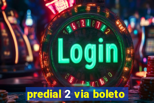 predial 2 via boleto
